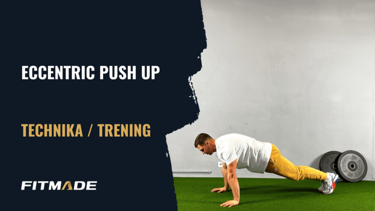 Eccentric push up